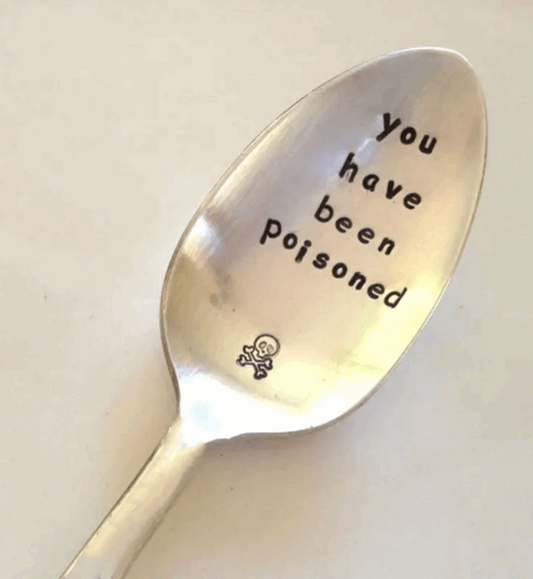 Long Iced Tea Spoon Engraved - You've Been Poisoned